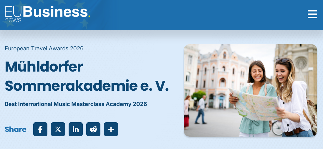 Offizielle Auszeichnung der Mühldorfer Sommerakademie e. V. durch EU Business News als „Best International Music Masterclass Academy 2026“ im Rahmen der European Travel Awards 2026.